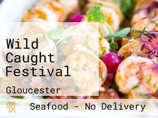 Wild Caught Festival