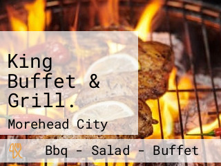 King Buffet & Grill.