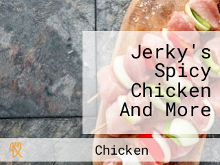 Jerky's Spicy Chicken And More