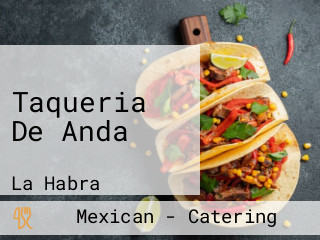 Taqueria De Anda