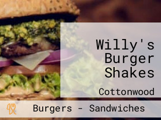 Willy's Burger Shakes