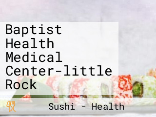 Baptist Health Medical Center-little Rock