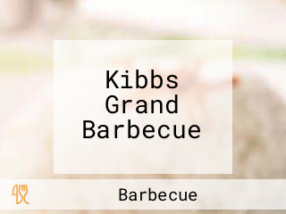 Kibbs Grand Barbecue