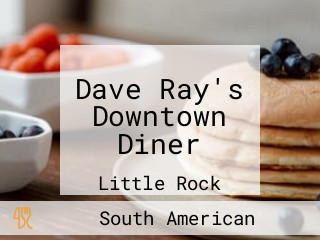 Dave Ray's Downtown Diner