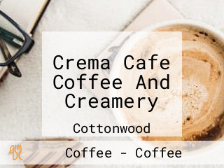 Crema Cafe Coffee And Creamery