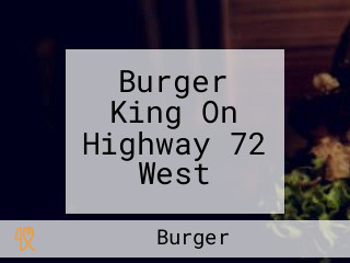 Burger King On Highway 72 West