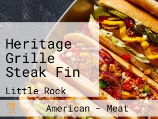 Heritage Grille Steak Fin