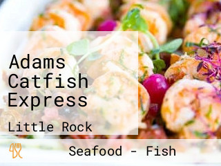 Adams Catfish Express