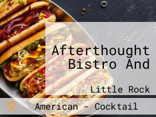 Afterthought Bistro And