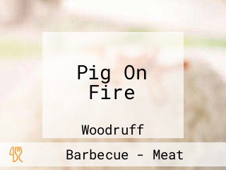 Pig On Fire