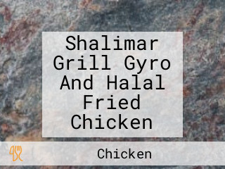 Shalimar Grill Gyro And Halal Fried Chicken