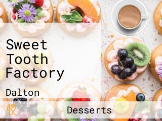 Sweet Tooth Factory