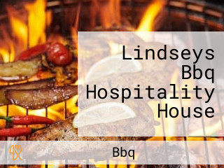 Lindseys Bbq Hospitality House