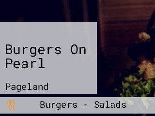 Burgers On Pearl