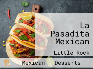 La Pasadita Mexican