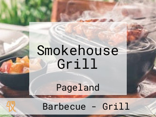 Smokehouse Grill