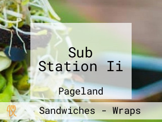 Sub Station Ii