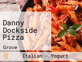 Danny Dockside Pizza