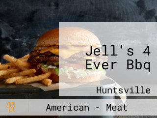 Jell's 4 Ever Bbq