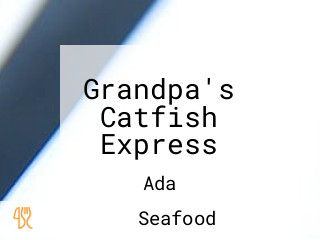 Grandpa's Catfish Express