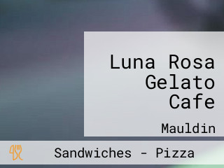 Luna Rosa Gelato Cafe