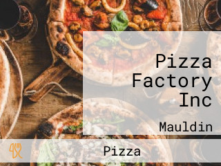 Pizza Factory Inc