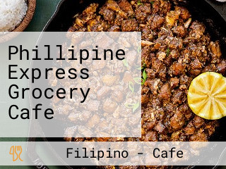 Phillipine Express Grocery Cafe