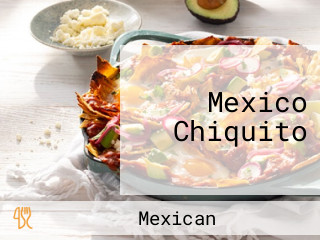 Mexico Chiquito