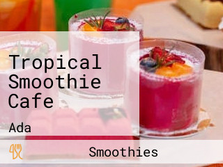 Tropical Smoothie Cafe