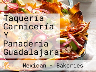 Taquería Carnicería Y Panadería Guadalajara