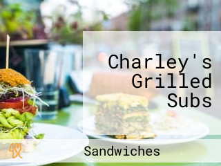 Charley's Grilled Subs