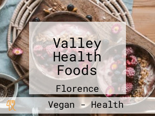 Valley Health Foods