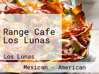 Range Cafe Los Lunas