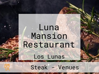 Luna Mansion Restaurant