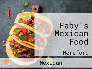 Faby's Mexican Food