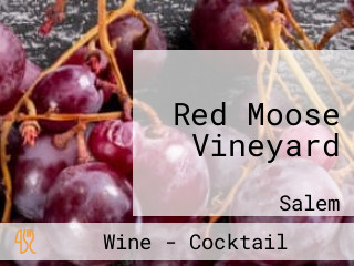 Red Moose Vineyard