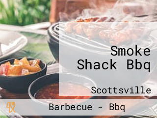 Smoke Shack Bbq