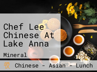 Chef Lee Chinese At Lake Anna