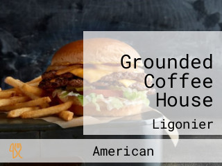 Grounded Coffee House