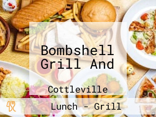 Bombshell Grill And