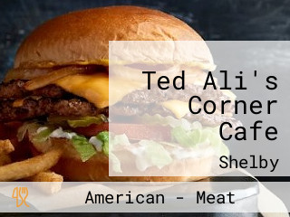 Ted Ali's Corner Cafe