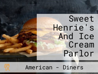 Sweet Henrie's And Ice Cream Parlor