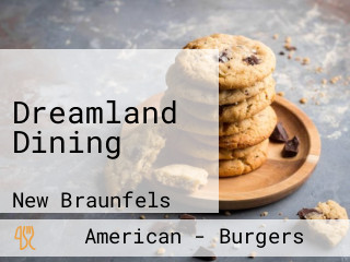 Dreamland Dining