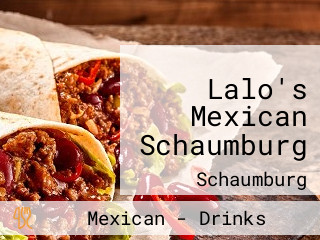 Lalo's Mexican Schaumburg