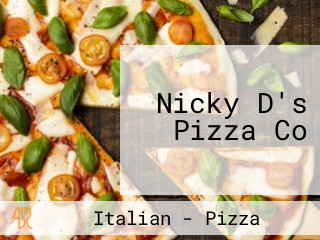 Nicky D's Pizza Co