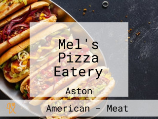 Mel's Pizza Eatery