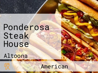 Ponderosa Steak House