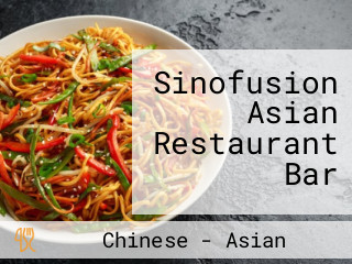 Sinofusion Asian Restaurant Bar