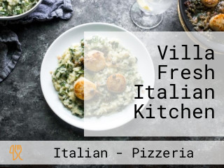 Villa Fresh Italian Kitchen