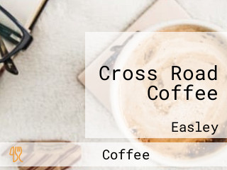 Cross Road Coffee